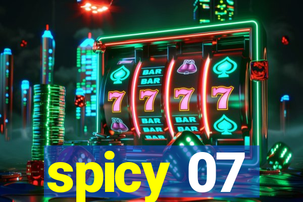 spicy 07